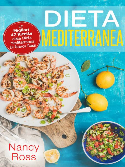 Title details for Dieta Mediterranea by Nancy Ross - Available